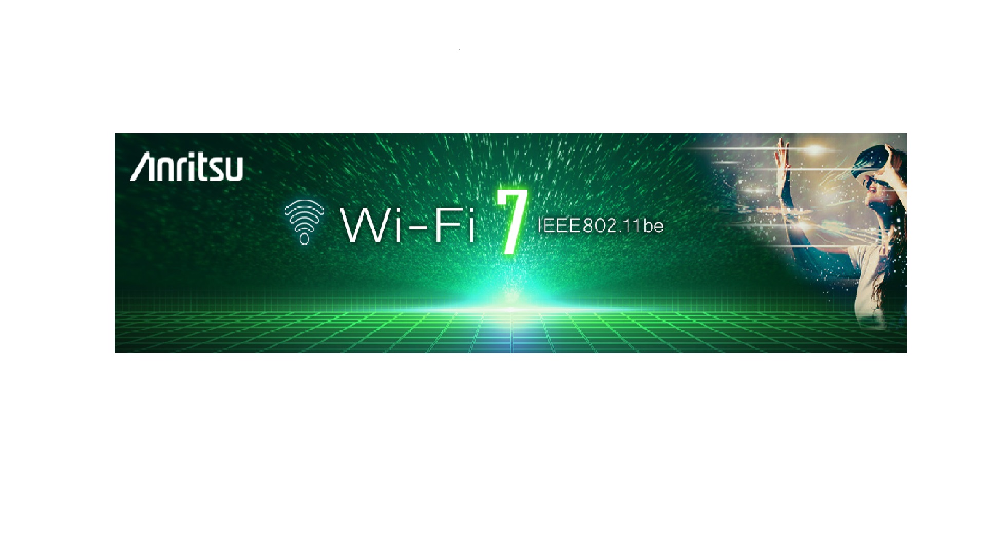 Anritsu–MediaTek Collaboration Successfully Verified Wi-Fi 7 Chip